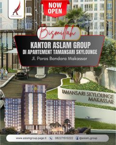 Demi Kenyamanan Jamaah, Aslam Group Buka Kantor di Apartement Tamansari Skylounge Makassar.