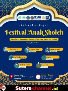 Pembukaan Festival Anak Sholeh, Tema “Sang Surya Ramadhan Mencerahkan Jiwa Menyemai Berkah”